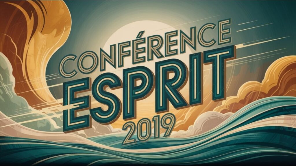 Conférence Esprit 2019