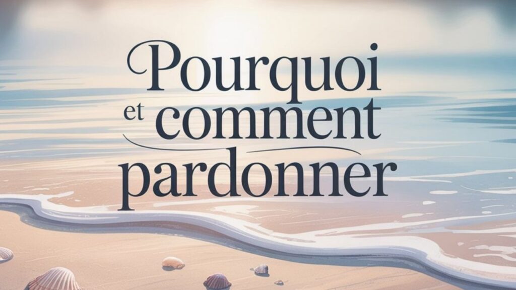 Pourquoi et comment pardonner (L'Evangile de Luc)