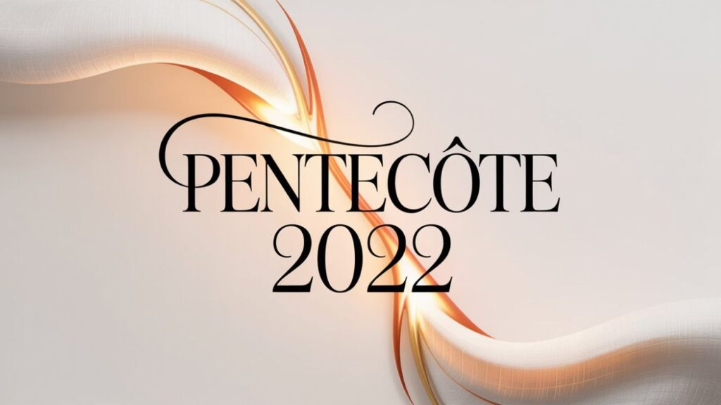 Pentecote 2022