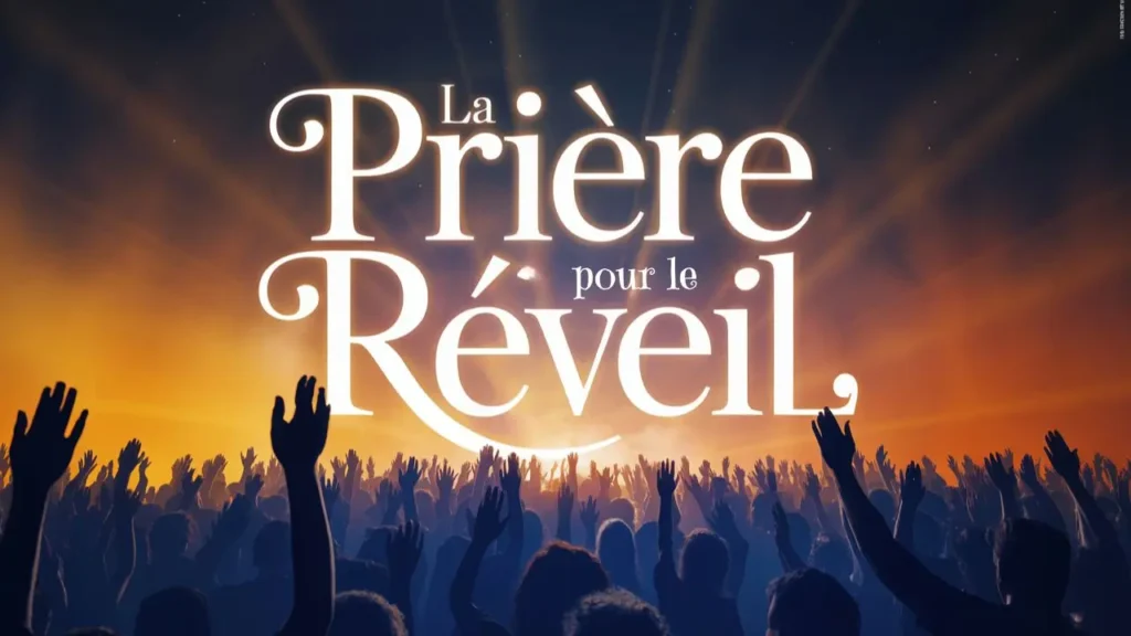La prière pour le réveil
