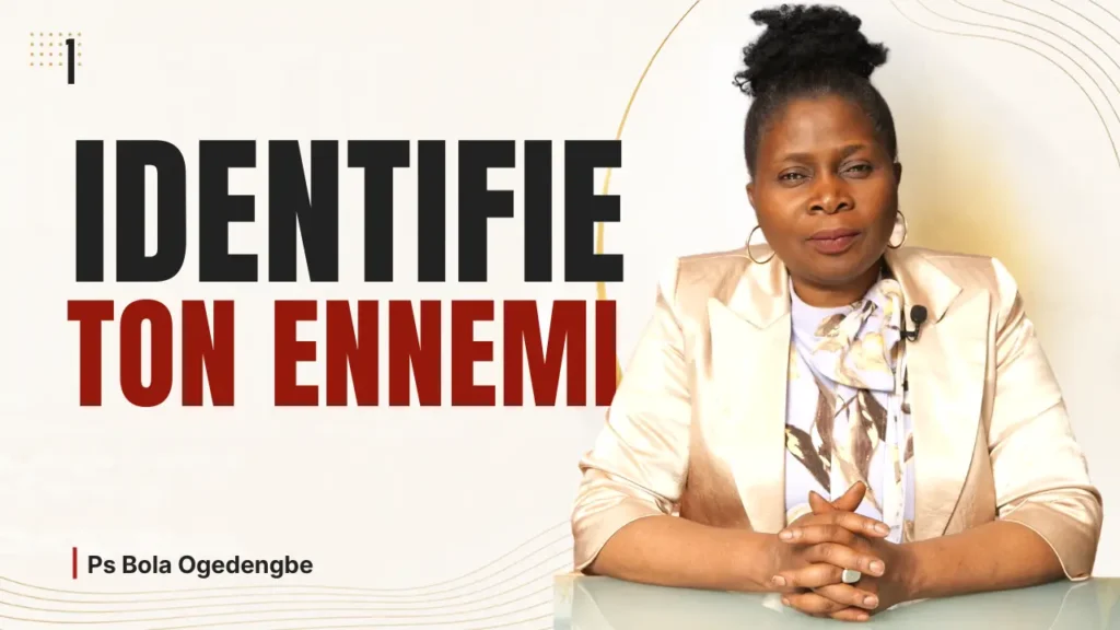 1 Identifiez votre ennemi