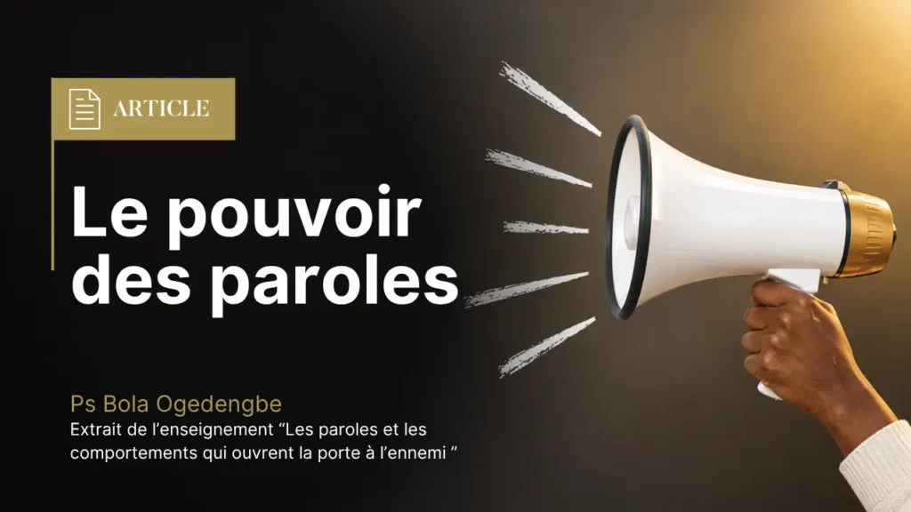 Le pouvoir des paroles selon la Bible